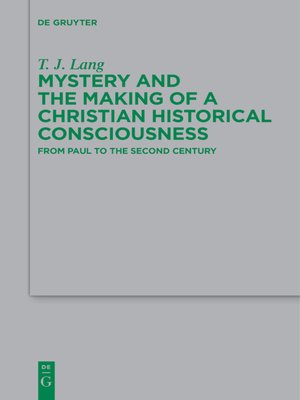 cover image of Mystery and the Making of a Christian Historical Consciousness